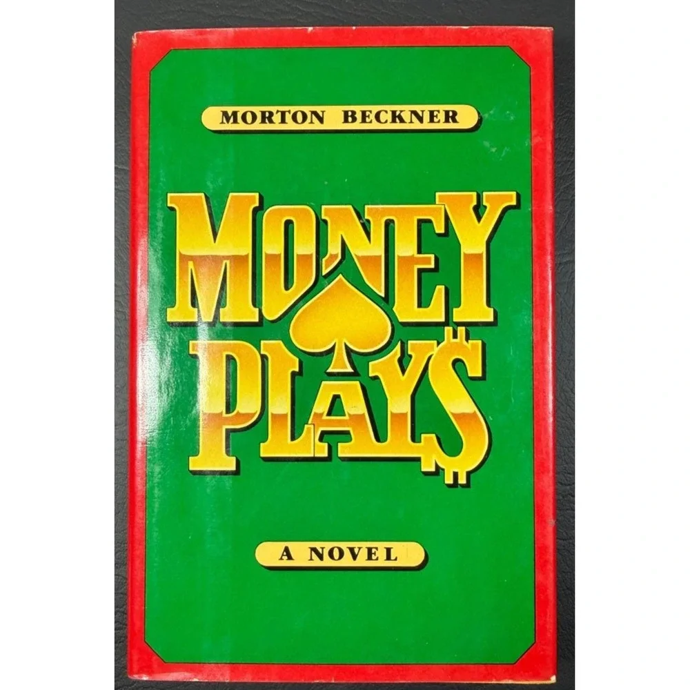 Money Plays A Novel By Morton Beckner Hardcover 1980 Vintage